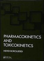Pharmacokinetics And Toxicokinetics