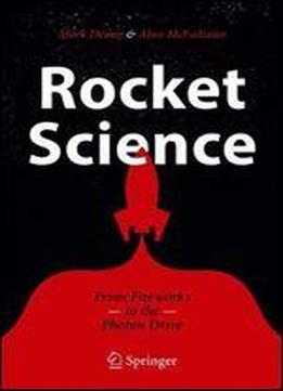 Rocket Science: From Fireworks To The Photon Drive