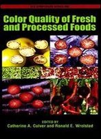 Color Quality Of Fresh And Processed Foods