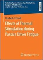 Effects Of Thermal Stimulation During Passive Driver Fatigue (Gestaltung Hybrider Mensch-Maschine-Systeme/Designing Hybrid Societies)
