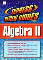 Express Review Guide: Algebra Ii
