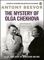 The Mystery Of Olga Chekhova