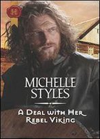 A Deal With Her Rebel Viking (Harlequin Historical)
