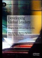Developing Global Leaders: Insights From African Case Studies