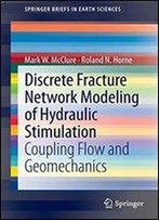 Discrete Fracture Network Modeling Of Hydraulic Stimulation: Coupling Flow And Geomechanics