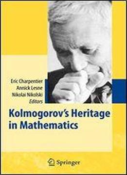 Kolmogorov's Heritage In Mathematics