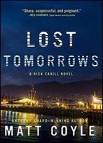 Lost Tomorrows (The Rick Cahill Series Book 6)
