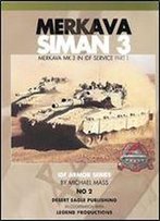 Merkava Siman 3: Merkava Mk 3 In Idf Service Part 1 (Idf Armor Series No 2)