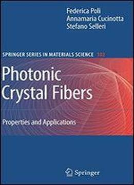 Photonic Crystal Fibers: Properties And Applications