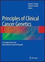 Principles Of Clinical Cancer Genetics: A Handbook From The Massachusetts General Hospital