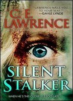 Silent Stalker (Lee Campbell Book 5)