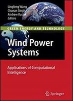 Wind Power Systems: Applications Of Computational Intelligence