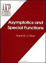 Asymptotics And Special Functions