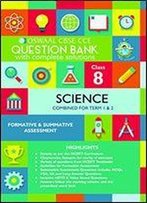 Oswaal Cbse Cce Question Banks Science For Class 8