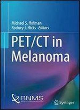 Pet/ct In Melanoma