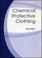 Chemical Protective Clothing, Second Edition