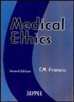 Medical Ethics (2nd Edition)