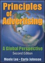 Principles Of Advertising: A Global Perspective