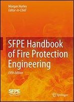 Sfpe Handbook Of Fire Protection Engineering