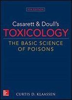 Casarett & Doulls Toxicology The Basic Science Of Poisons 9/E