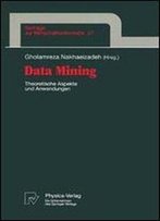 Data Mining: Theoretische Aspekte Und Anwendungen