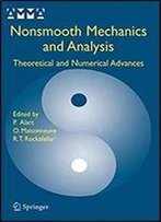 Nonsmooth Mechanics And Analysis: Theoretical And Numerical Advances