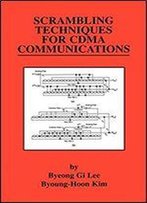 Scrambling Techniques For Cdma Communications (The Springer International Series In Engineering And Computer Science)
