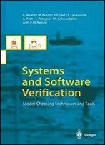 Systems And Software Verification: Model-Checking Techniques And Tools