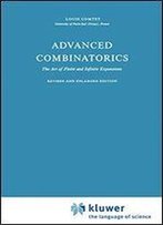 Advanced Combinatorics: The Art Of Finite And Infinite Expansions