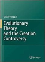Evolutionary Theory And The Creation Controversy