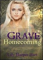 Grave Homecoming (Maddie Graves Mysteries) (Volume 1)