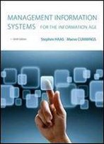 Management Information Systems For The Information Age