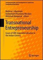 Transnational Entrepreneurship: Issues Of Sme Internationalization In The Indian Context