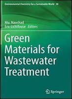 Green Materials For Wastewater Treatment