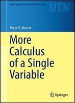 More Calculus Of A Single Variable