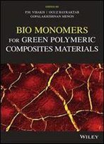 Bio Monomers For Green Polymeric Composites Materials