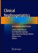Clinical Nephrogeriatrics: An Evidence-Based Guide