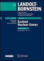 Excited Nuclear States - Nuclei With Z = 61-73. (Landolt-Bornstein: Numerical Data And Functional Relationships In Science And Technology - New Series)