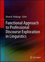 Functional Approach To Professional Discourse Exploration In Linguistics
