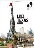 Linz Texas: A City Relates