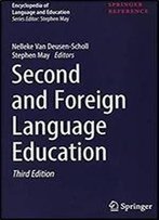 Second And Foreign Language Education (Encyclopedia Of Language And Education)