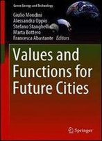 Values And Functions For Future Cities