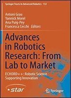 Advances In Robotics Research: From Lab To Market: Echord++: Robotic Science Supporting Innovation