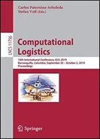 Computational Logistics: 10th International Conference, Iccl 2019, Barranquilla, Colombia, September 30 October 2, 2019, Proceedings