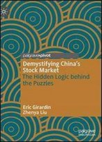 Demystifying Chinas Stock Market: The Hidden Logic Behind The Puzzles