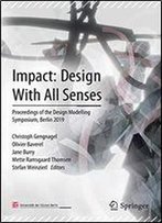 Impact: Design With All Senses: Proccedings Of The Design Modelling Symposium, Berlin 2019