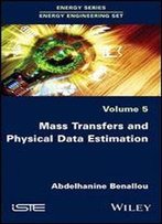 Mass Transfers And Physical Data Estimation