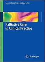 Palliative Care In Clinical Practice