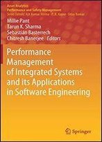 Performance Management Of Integrated Systems And Its Applications In Software Engineering