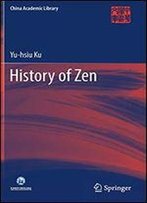 History Of Zen (China Academic Library)